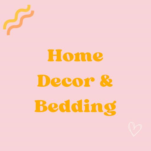 Home Decor & Bedding