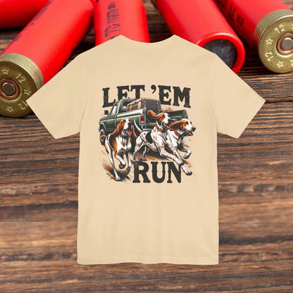 Let ‘Em Run Dog Hunting Men's Bella-Canvas Short Sleeve Tee