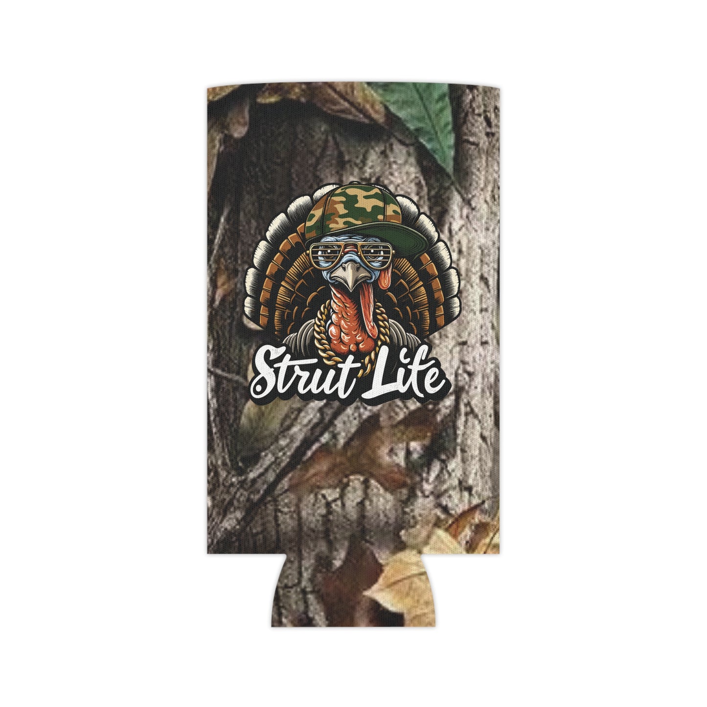 Strut Life "Cool" Turkey Hunting Camouflage Regular or Slim Can Koozie