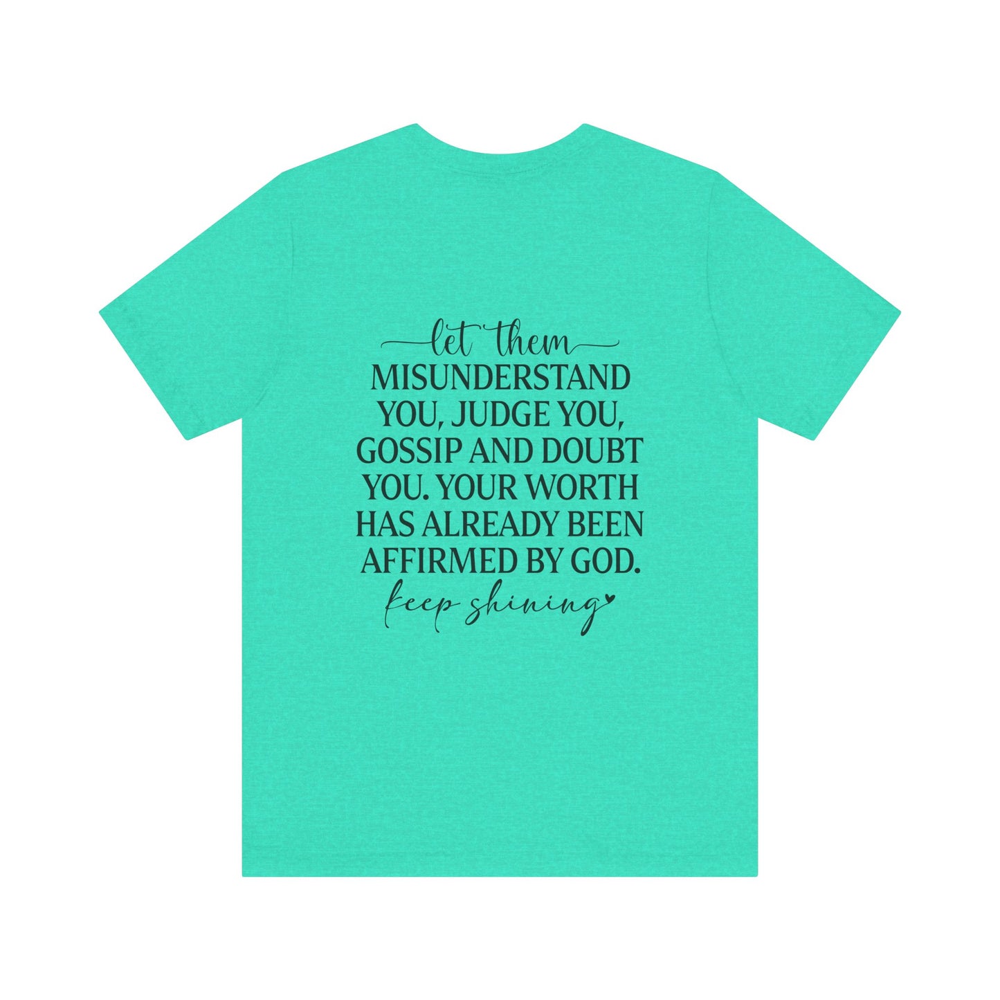 Let Them & Keep Shining Women's Graphic Tee