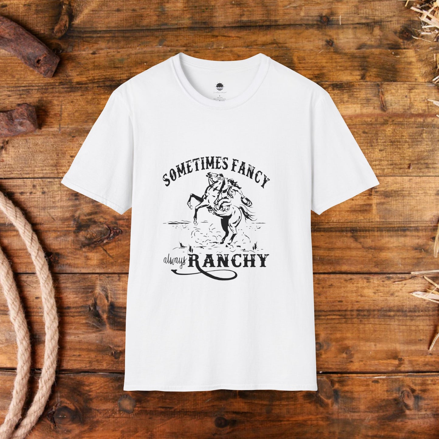 Sometimes Fancy Always Ranchy Women's Graphic Tee