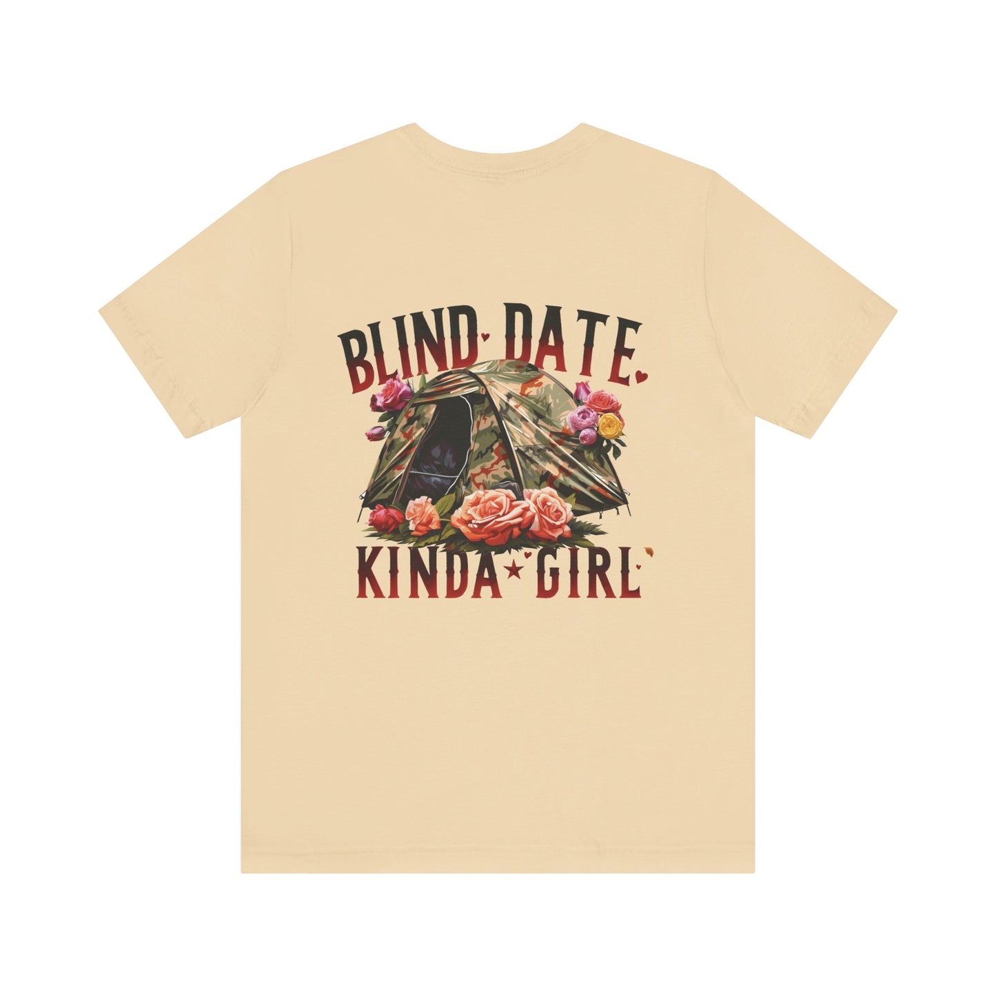 Blind Date Kinda Girl Hunting Blind Bella Canvas Womens Tee Shirt