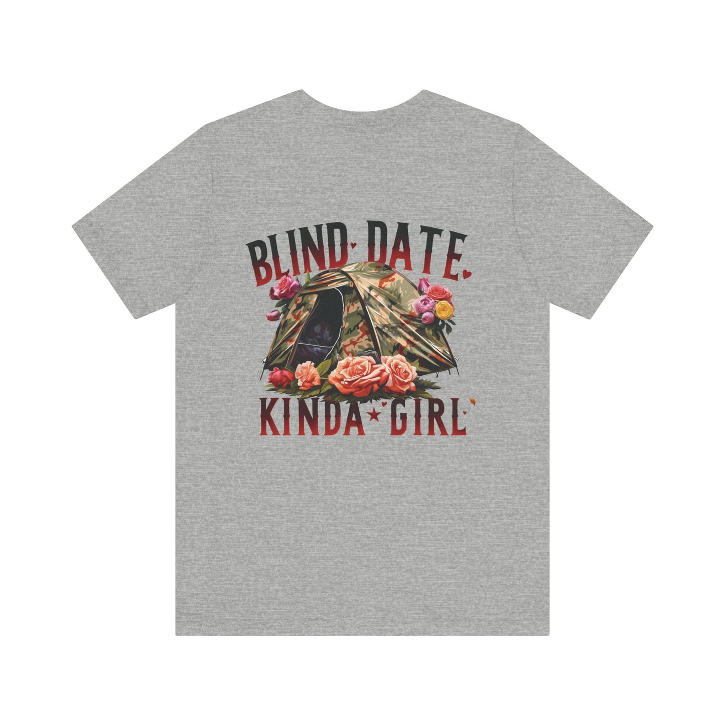 Blind Date Kinda Girl Hunting Blind Bella Canvas Womens Tee Shirt