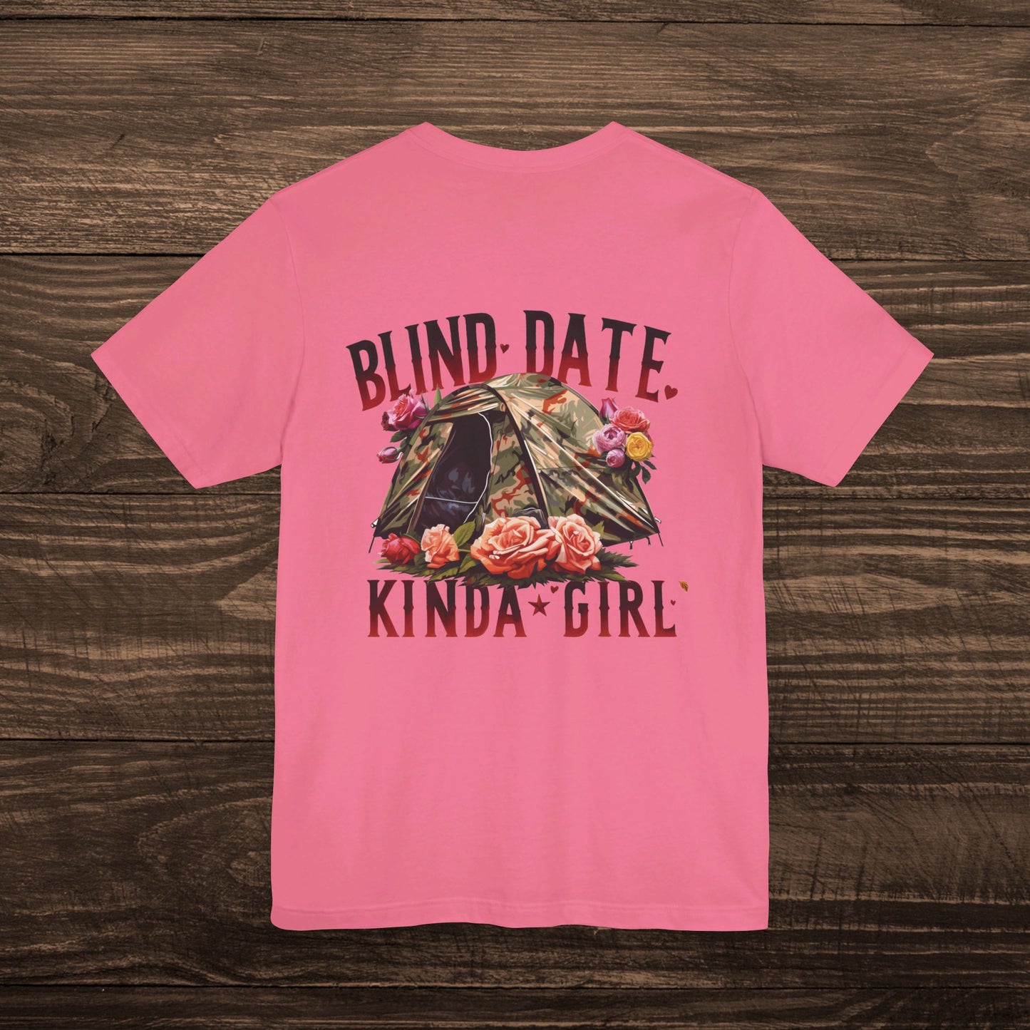 Blind Date Kinda Girl Hunting Blind Bella Canvas Womens Tee Shirt