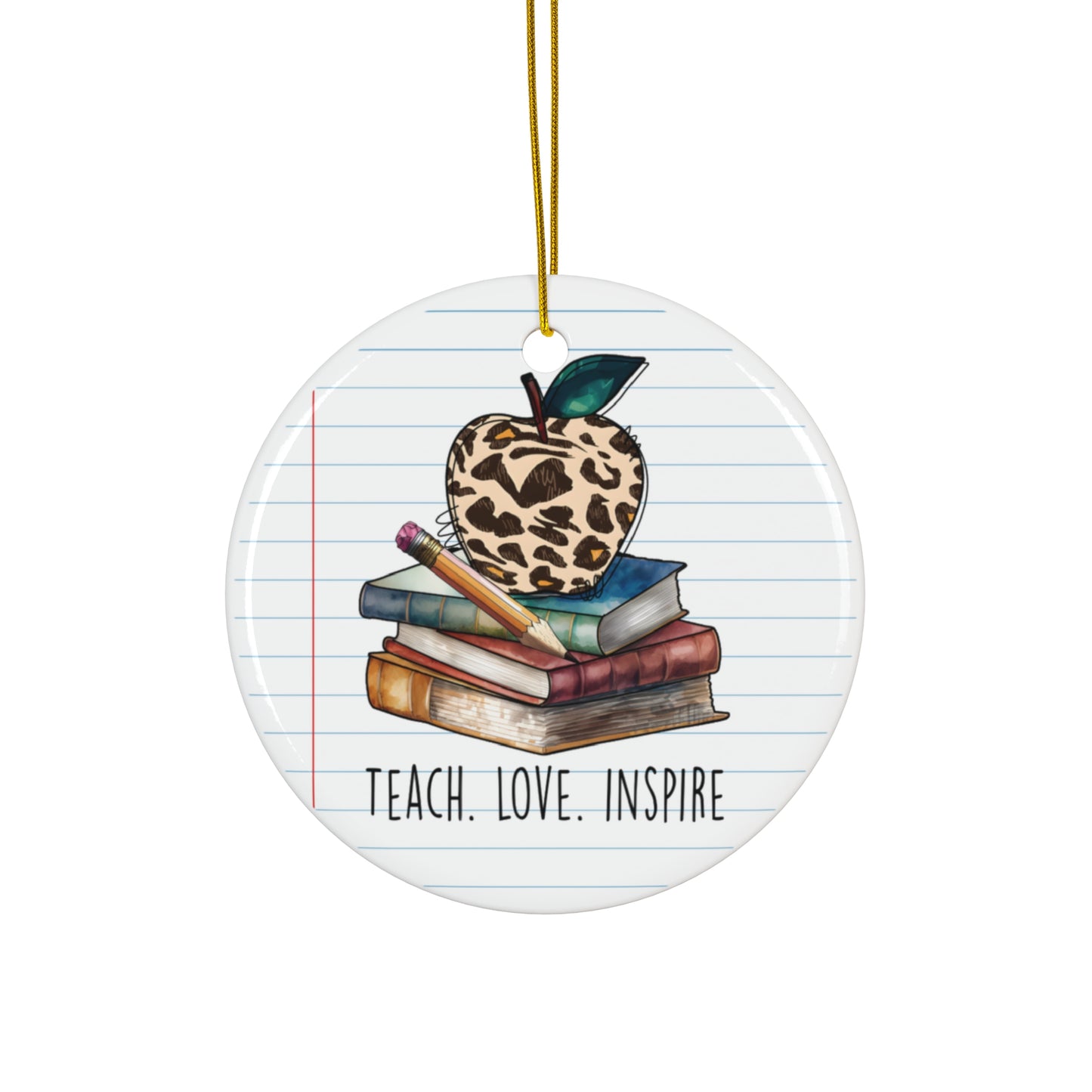 Teach Love Inspire Teacher Ceramic Christmas Ornament