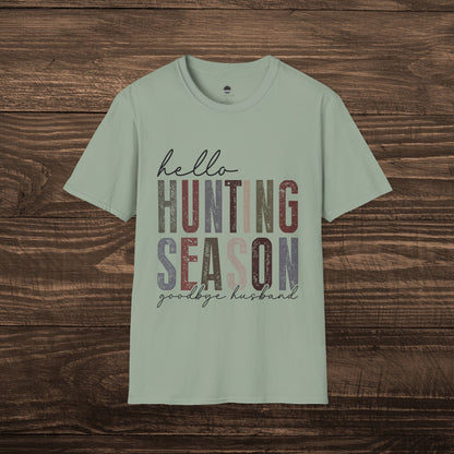 Hello Hunting Season, Goodbye Husband Women’s Graphic Tee