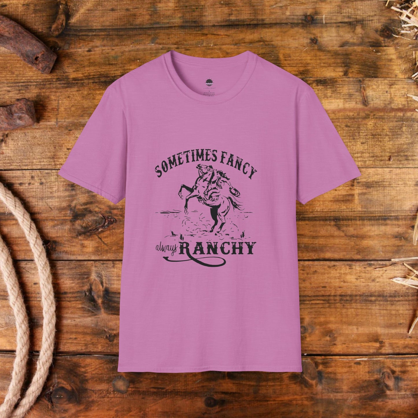 Sometimes Fancy Always Ranchy Women's Graphic Tee