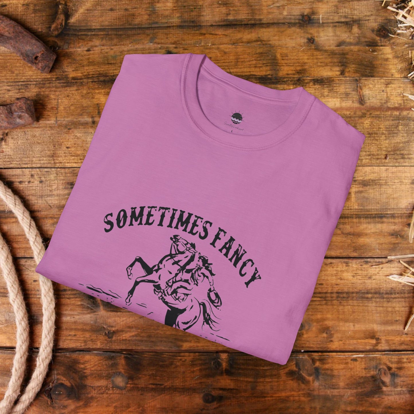 Sometimes Fancy Always Ranchy Women's Graphic Tee