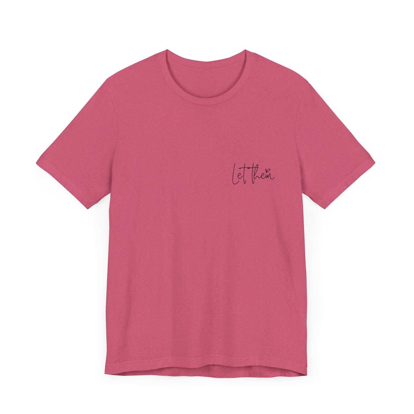 Let Them & Keep Shining Women's Graphic Tee