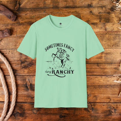 Sometimes Fancy Always Ranchy Women's Graphic Tee