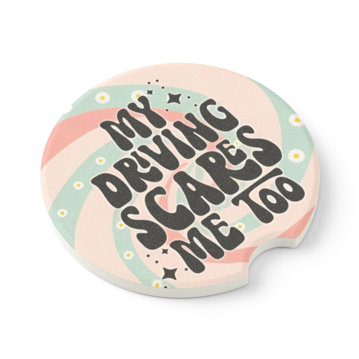 My Driving Scares Me Too Ceramic Car Coaster - 2 pack