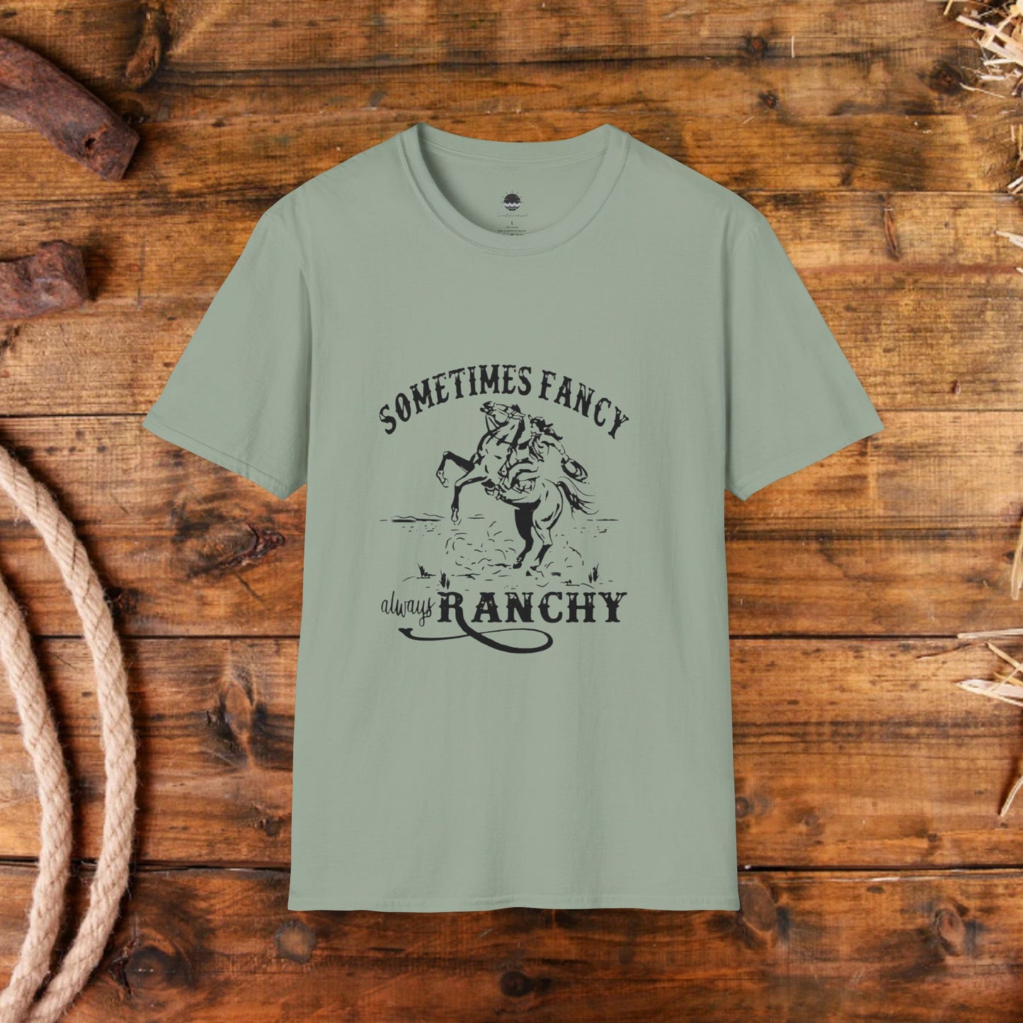 Sometimes Fancy Always Ranchy Women's Graphic Tee