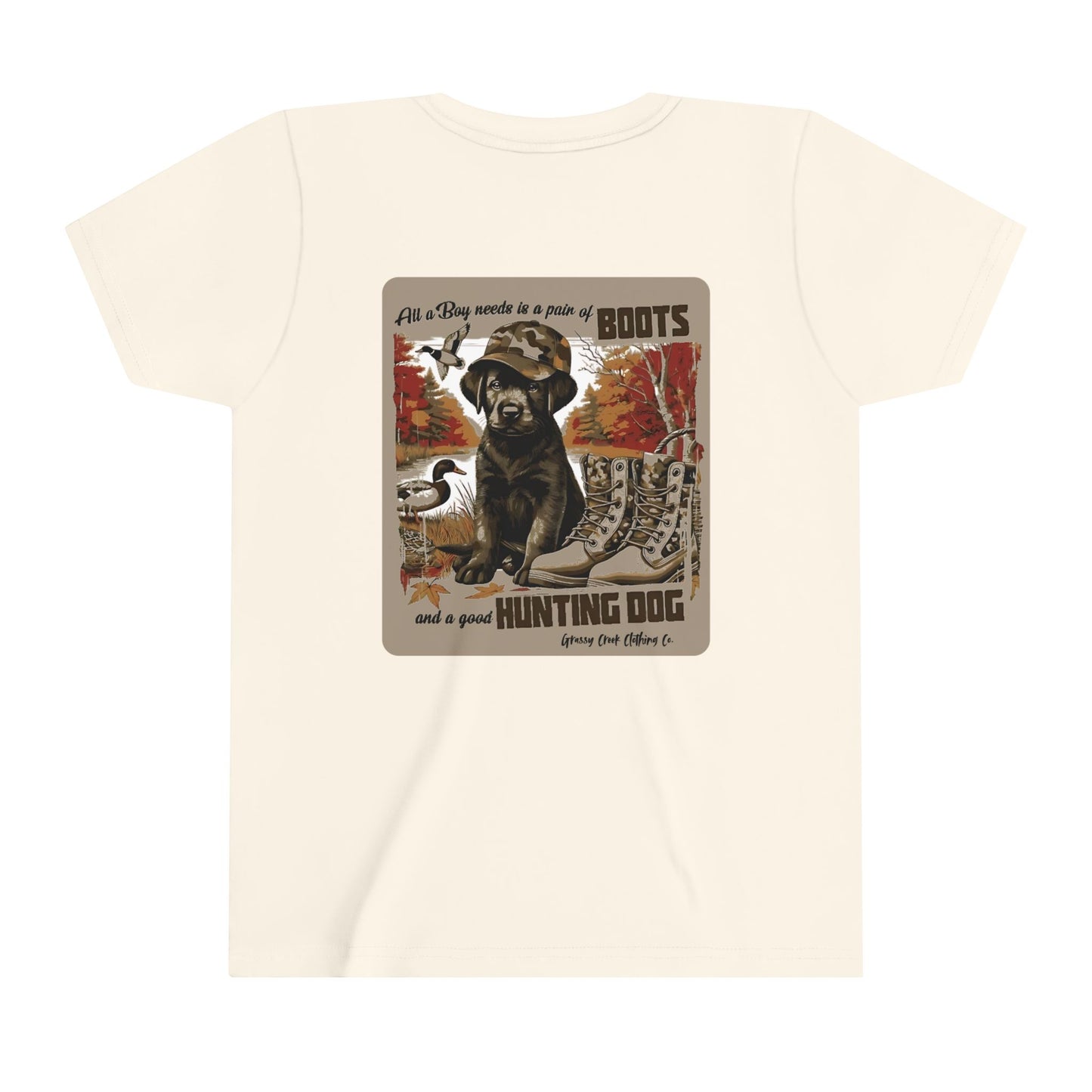 Youth Graphic Tee - All A Boy Needs Is A Pair Of Boots & A Good Hunting Dog