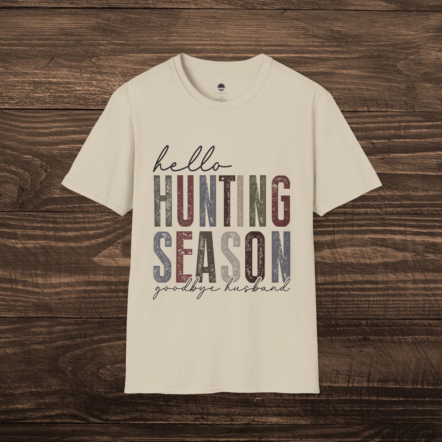 Hello Hunting Season, Goodbye Husband Women’s Graphic Tee